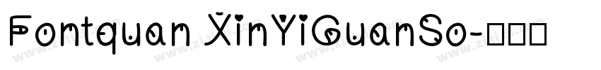 Fontquan XinYiGuanSo字体转换